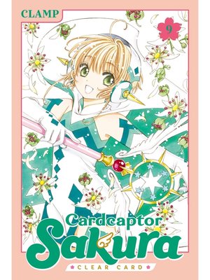 cover image of Cardcaptor Sakura: Clear Card, Volume 9